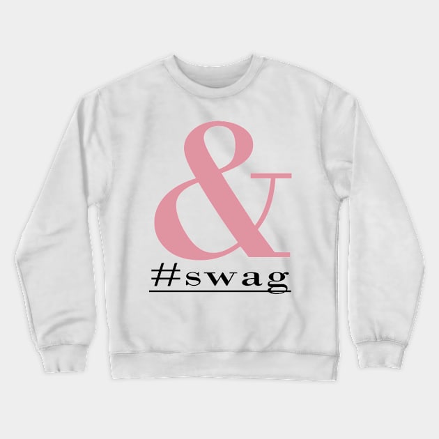 #swag -swag man Crewneck Sweatshirt by Lumphord-lune